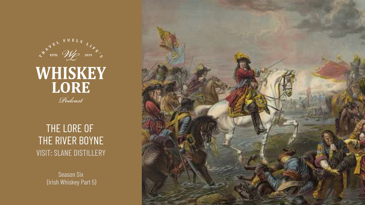 Irish Whiskey Pt. 5: The Lore of the River Boyne // Slane Distillery