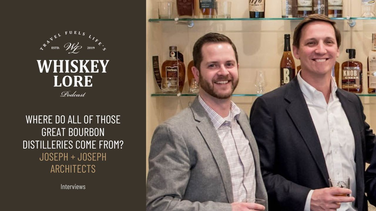 Ep. 77 - Where Do All Of Those Great Bourbon Distillery Designs Come From?