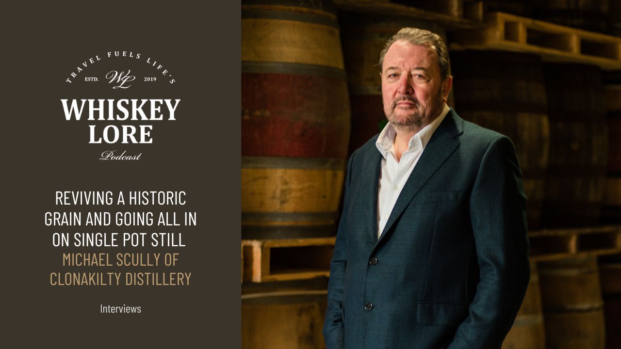 Ep. 78 - Reviving a Historic Grain and Going All In On Single Pot Still Irish Whiskey