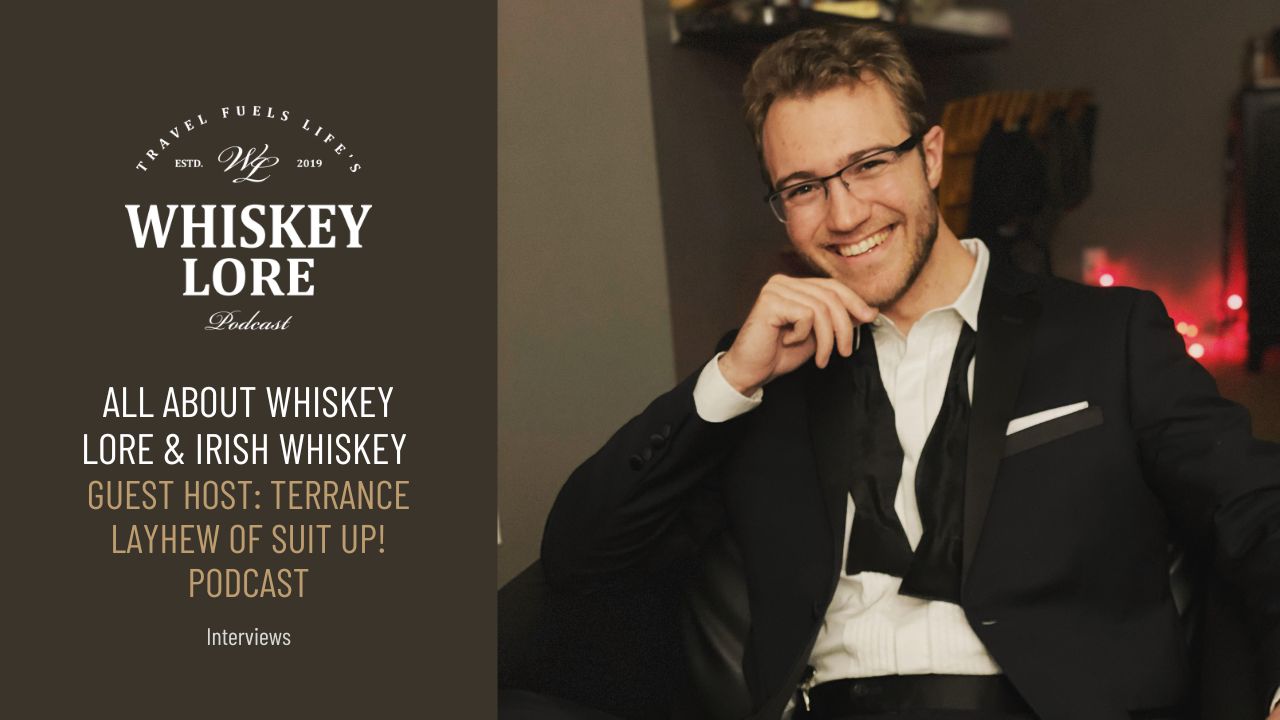 Ep. 74 - Drew Tells All About Whiskey Lore, Irish Whiskey, and More with the Suit Up Podcast
