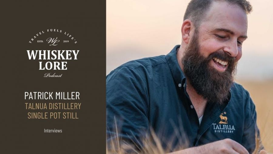 Ep. 51 - Talnua Distillery's Co-Founder Patrick Miller