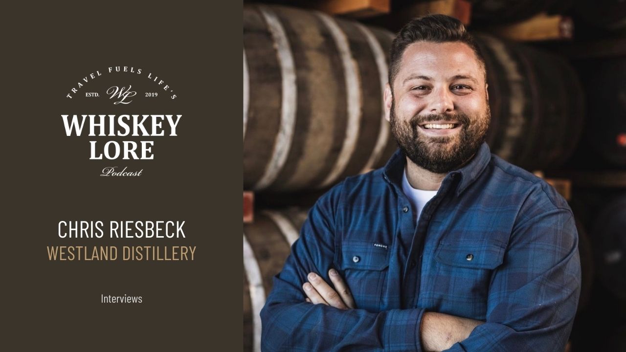 Ep. 59 - Chris Riesbeck of Westland Distillery